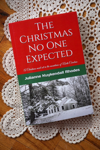 The Christmas No One Expected by Julianne Kuykendall Rhodes